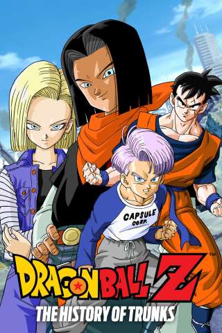 Dragon Ball Z - La storia di Trunks streaming