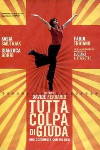 Tutta colpa di Giuda streaming