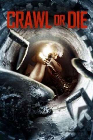 Crawl or Die streaming