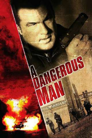 A dangerous man - Solo contro tutti streaming