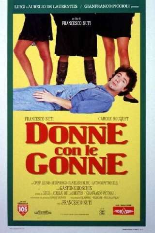 Donne con le gonne streaming