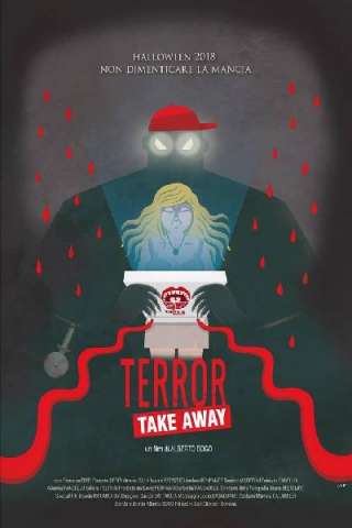 Terror Take Away streaming