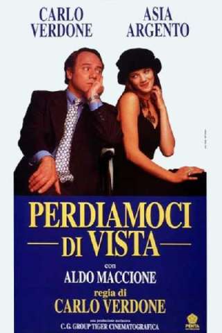 Perdiamoci di vista streaming