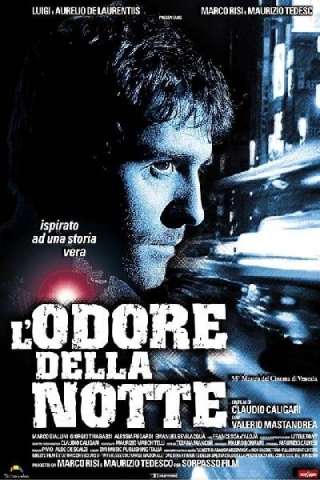 L'odore della notte streaming