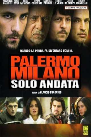 Palermo Milano - Solo Andata streaming