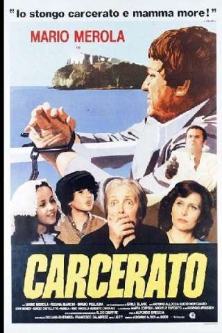 Carcerato streaming