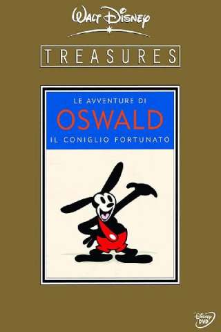 Walt Disney Treasures - Le avventure di Oswald il coniglio fortunato streaming