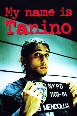 My Name Is Tanino streaming