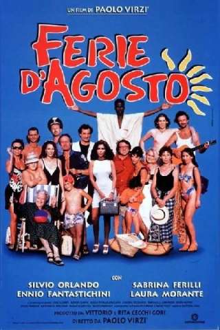 Ferie d'agosto streaming