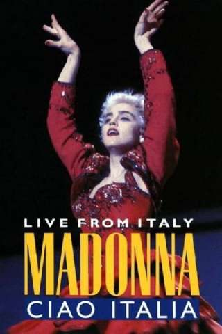 Madonna: Ciao, Italia! Live from Italy streaming