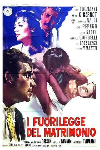 I fuorilegge del matrimonio streaming