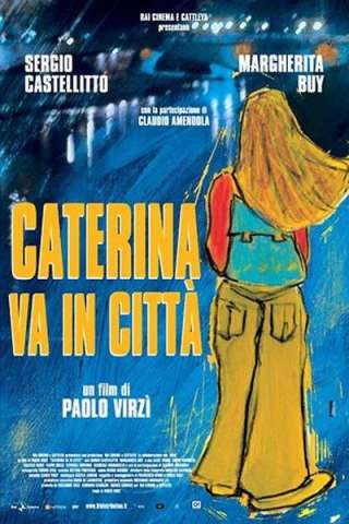 Caterina va in città streaming