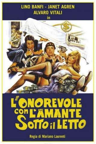 L'onorevole con l'amante sotto il letto streaming