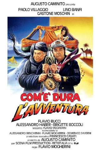 Com'è dura l'avventura streaming