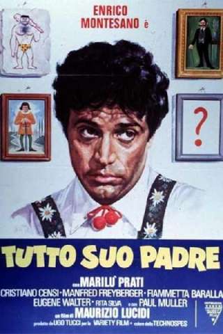 Tutto suo padre streaming