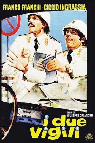 I due vigili streaming