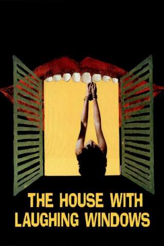 La casa dalle finestre che ridono streaming
