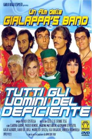 Tutti gli uomini del deficiente streaming