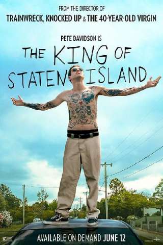 Il re di Staten Island streaming