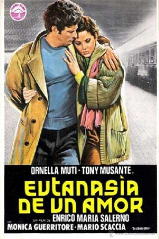Eutanasia di un amore streaming