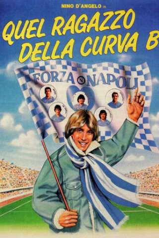 Quel ragazzo della curva B streaming