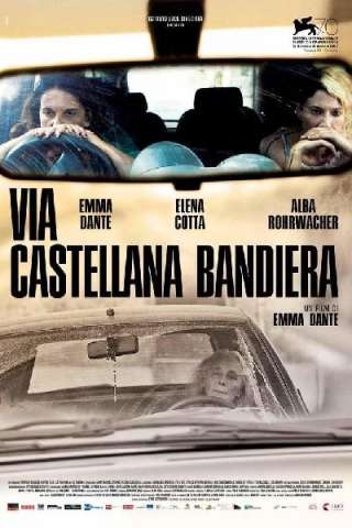 Via Castellana Bandiera streaming