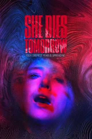 She Dies Tomorrow streaming