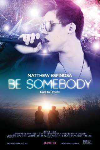 Be Somebody streaming