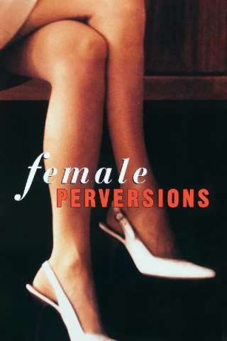 Perversioni femminili streaming