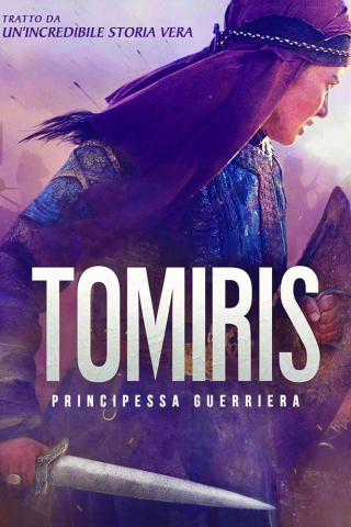 Tomiris - Principessa guerriera streaming