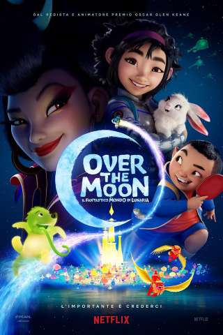 Over the Moon - Il fantastico mondo di Lunaria streaming