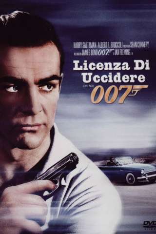 Agente 007 - Licenza di uccidere streaming