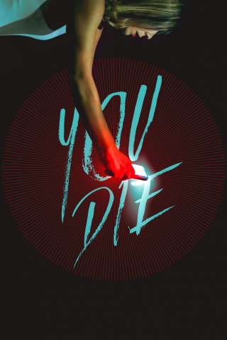 You die - Scarica l'app, poi muori streaming