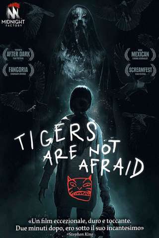 Tigers Are Not Afraid streaming