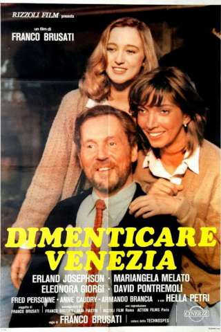 Dimenticare Venezia streaming