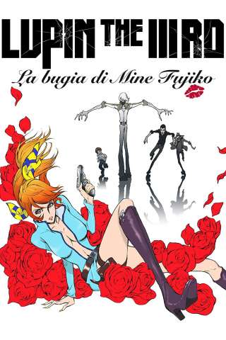 Lupin III: La menzogna di Fujiko Mine streaming