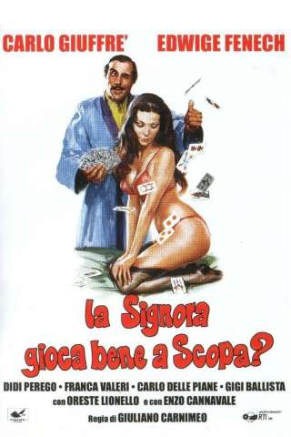 La signora gioca bene a scopa? streaming