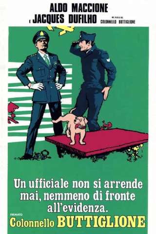 Un ufficiale non si arrende mai nemmeno di fronte all'evidenza, firmato Colonnello Buttiglione streaming