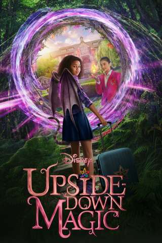 Upside-Down Magic - Magia Imperfetta streaming