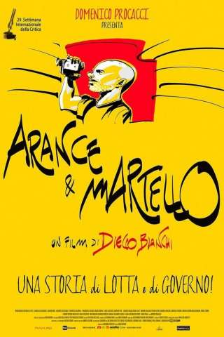 Arance &amp; martello streaming