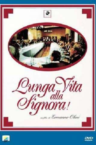 Lunga vita alla signora! streaming