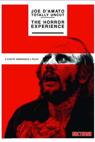 Joe D'Amato Totally Uncut: The Horror Experience streaming