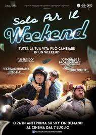 Solo per il weekend streaming