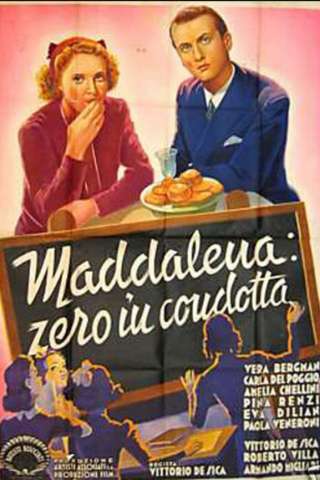 Maddalena... zero in condotta streaming