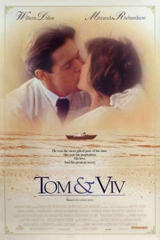 Tom and Viv - Nel bene, nel male, per sempre streaming