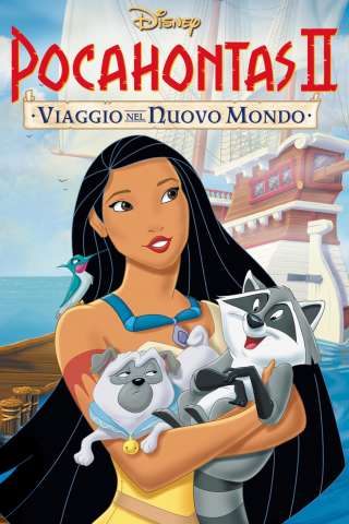 Pocahontas II - Viaggio nel nuovo mondo streaming