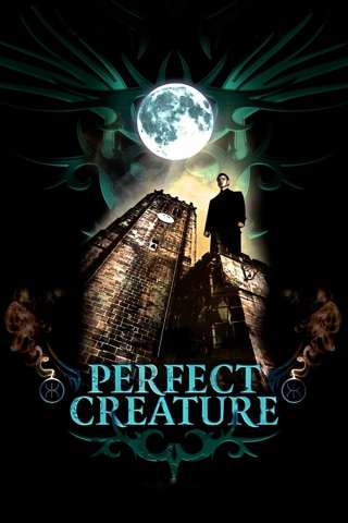 Perfect creature streaming