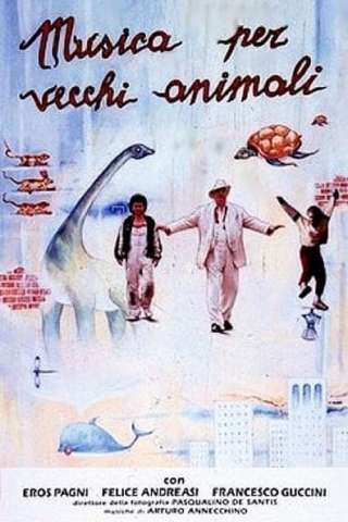Musica per vecchi animali streaming