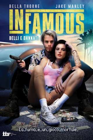 Infamous - Belli e dannati streaming