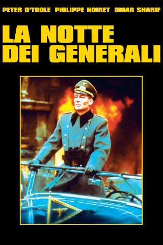 La notte dei generali streaming
